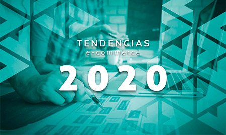 Tendencias e-Commerce 2020  | Zimaltec Soluciones