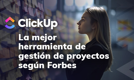 ClickUp: La mejor herramienta de gestión de proyectos según Forbes