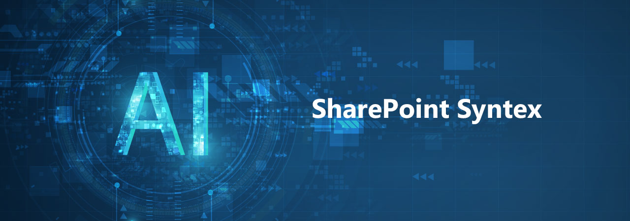 SharePoint Syntex: Inteligencia Artificial al alcance de todos