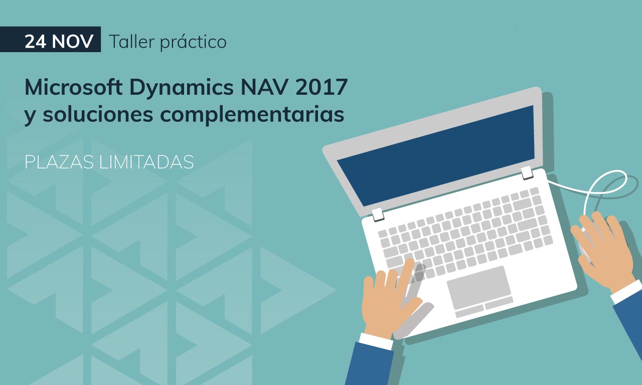 Taller práctico Microsoft Dynamics NAV 2017 y soluciones complementarias