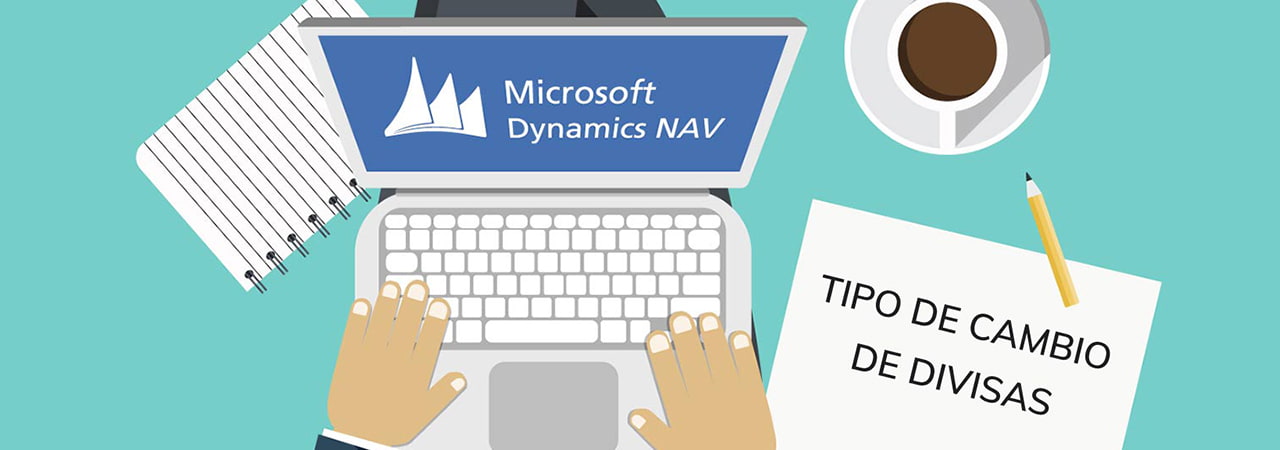 TIPS: Las divisas en Microsoft Dynamics NAV