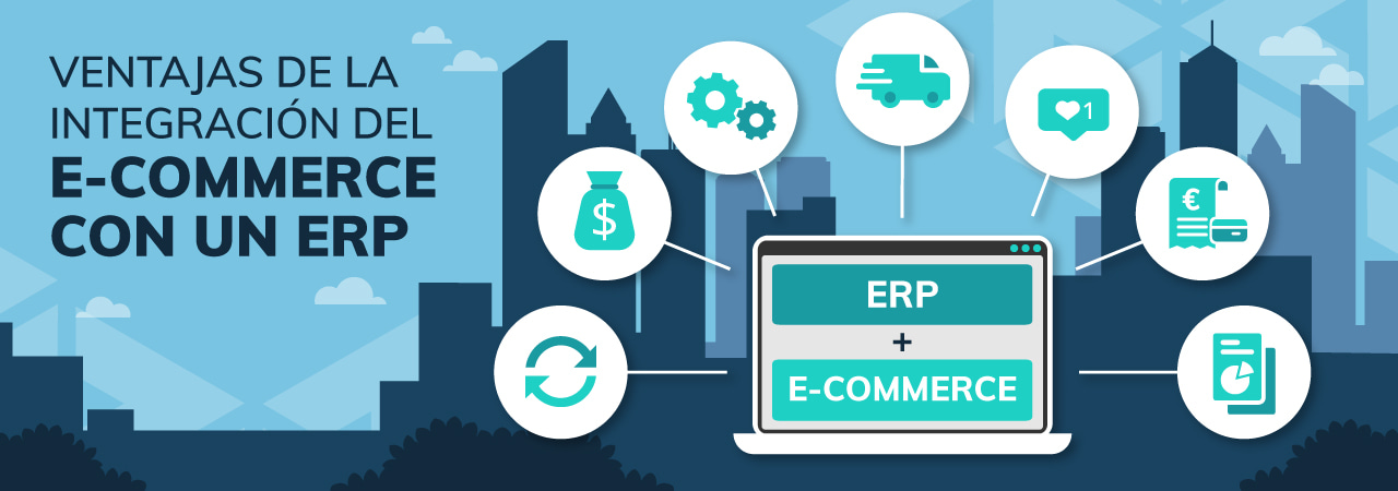 7 ventajas de la integración del e-commerce con un ERP 